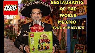 LEGO | Restaurants Of The World:Mexico | 40907 | Build And Review 