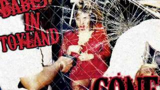 Babes In Toyland: Gone
