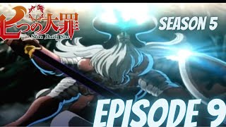 The Seven Deadly Sins Season 4 Episode 9 ENGLISH S