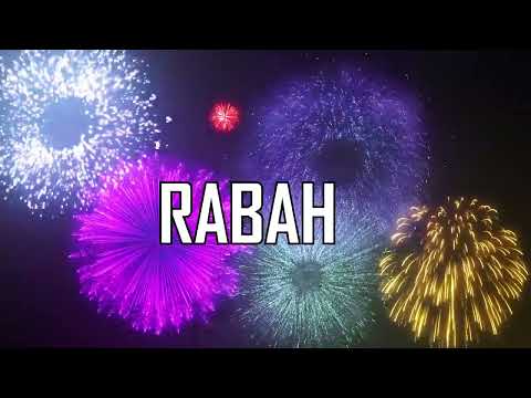 ♪♪  HAPPY BIRTHDAY RABAH  ♪♪