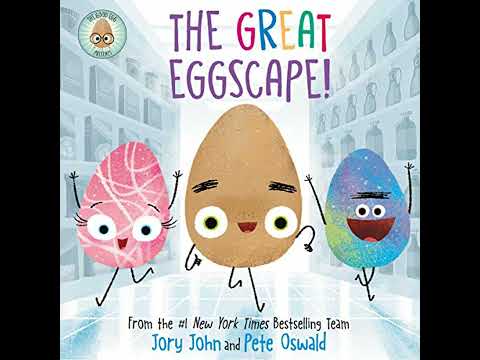 Good Egg Presents: The Great Eggscape! Audiobook by Jory John