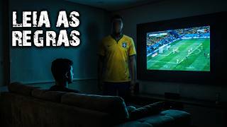 Leia as regras para ASSISTIR A COPA DO MUNDO SOZINHO!