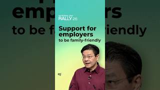 National Day Rally 2026: Support for employers to be family-friendly