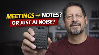 This AI Took My Meeting Notes — Was It Actually Worth It?