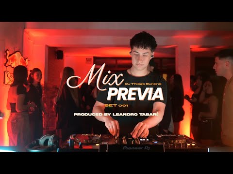 MIX PREVIA | DjThiagoBuriano | DJ SET 001