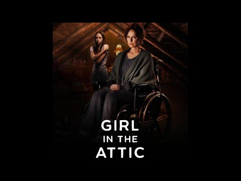 Girl in the Attic   Official Trailer