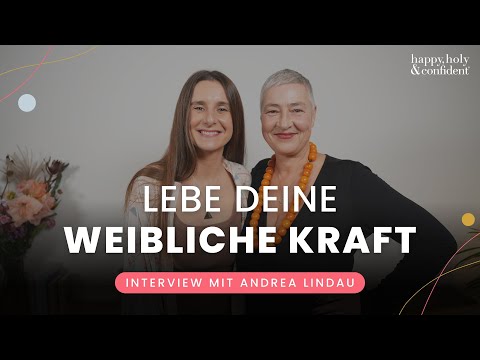 Wie du aufhören kannst, neidisch auf andere zu sein und deine weibliche Kraft lebst | Andrea Lindau