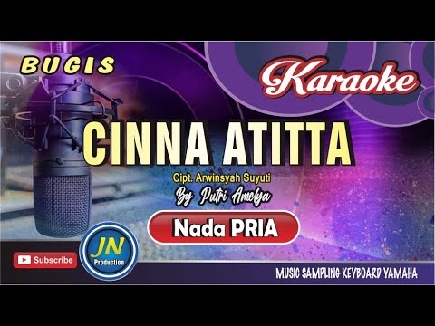 Cinna Atitta_Karaoke Bugis Keyboard_Nada Pria_Karya Arwinsya Suyuti