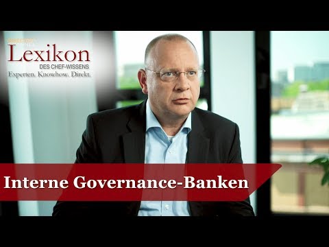 Lexikon des Chefwissens: Interne Governance-Banken - Die Deutsche Wirtschaft