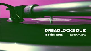 Riddim Tuffa - Dreadlocks Dub