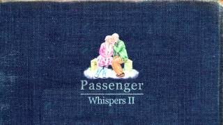 I'll Be Your Man - Passenger (Audio)