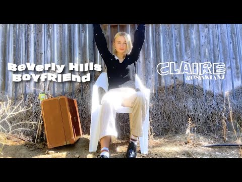 Claire Rosinkranz - BeVerly Hills BoYfRiEnd (Visualizer)