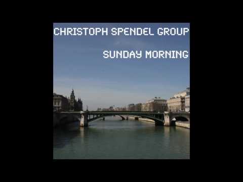Christoph Spendel Group - Sunday Morning