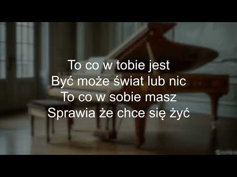 Grzegorz Markowski - To co w sobie masz (tekst lyrics)