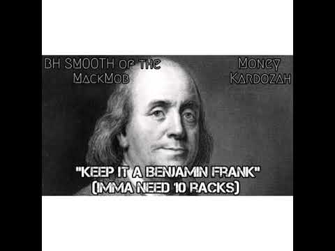 Smooth of the MackMob x Money Kardozah -  Keep It A Benjamin Frank [BayAreaCompass]