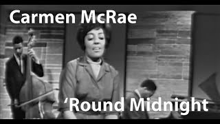 Carmen McRae    Round Midnight  1962   Restored