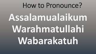 Download lagu How to Pronounce Assalamualaikum Warahmatullahi Wabarakatuh mp3 Download lagu How to Pronounce Assalamualaikum Warahmatullahi Wabarakatuh mp3