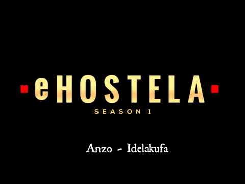 Anzo - iDelakufa (eHostela Soundtrack) [Official Audio]