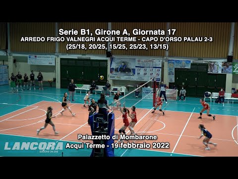 Volley - Serie B1 - ARREDO FRIGO VALNEGRI ACQUI TERME - CAPO D'ORSO PALAU 2-3