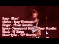 Mood Amar Sandhu Djharpz Long Weekends Lyrics Video