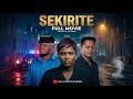 SEKIRITE FULL MOVIE RWANDAN FILM