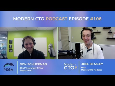 Modern CTO Podcast Episode #106 Don Schuerman - CTO at Pegasystems