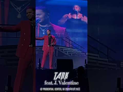 Tank feat. J.Valentine - Slow Live @ Prudential Center 2023年3月19日