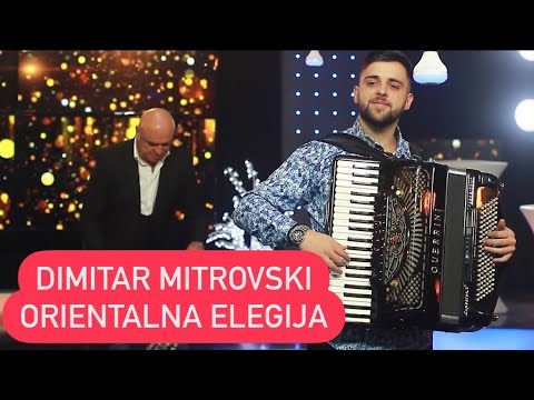 Dimitar Mitrovski - Orientalna Elegija