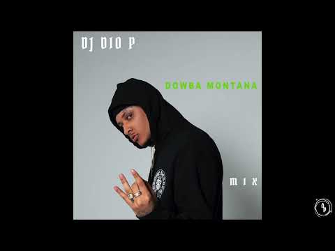 DJ Dio P - Dowba Montana 👀💰Mix 2021 🔥🔫🔫🇩🇴 (Dirty) - South Bronx!