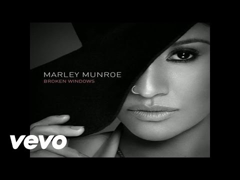 Marley Munroe - Broken Windows (audio)