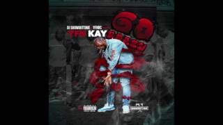 YFN Kay - Go Brazy Hosted By Dj ShowOutTime |FULL MIXTAPE| YFNBC 2017