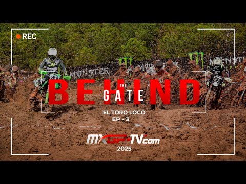 Behind The Gate | Episode 03 | El Toro Loco | Season 2025
