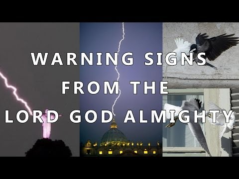 WARNINGS FROM GOD - BIRDS ATTACK PEACE DOVES, LIGHTNING STRIKES VATICAN AND CHRIST THE REDEEMER
