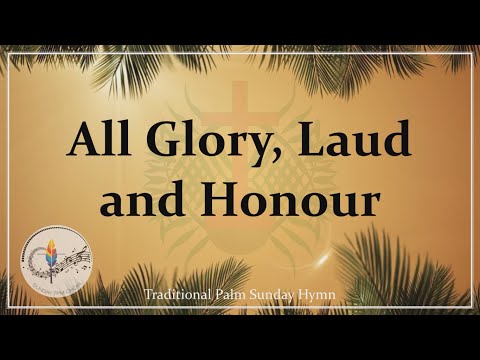 All Glory, Laud and Honour | Palm Sunday | Choir with Lyrics | Christian Hymn | Sunday 7pm Choir