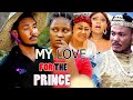 MY LOVE FOR THE PRINCE Season1 2 Trending Chizzy Alichi Frank Artus Nigerian Nollywood Movie
