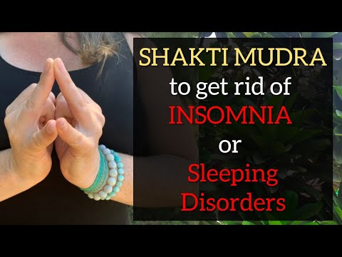 SHAKTI MUDRA to get rid of INSOMNIA & sleeping disorders | Mudra to Increase immunity & Strength