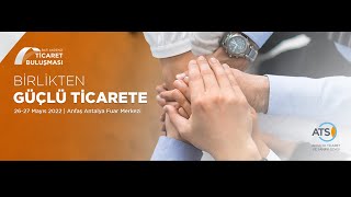 Batı Akdeniz Ticaret Buluşması - Canlı Yayın