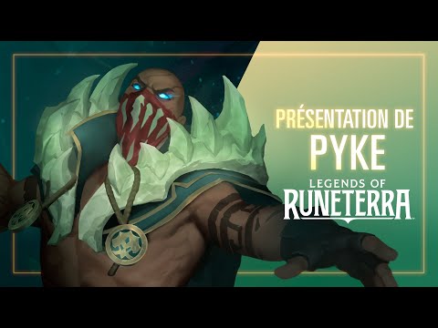 Présentation de Pyke | Nouveau champion - Legends of Runeterra