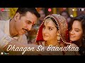 Dhaagon Se Baandhaa Raksha Bandhan Akshay Kumar Arijit Singh Shreya Ghoshal Himesh R Irshad