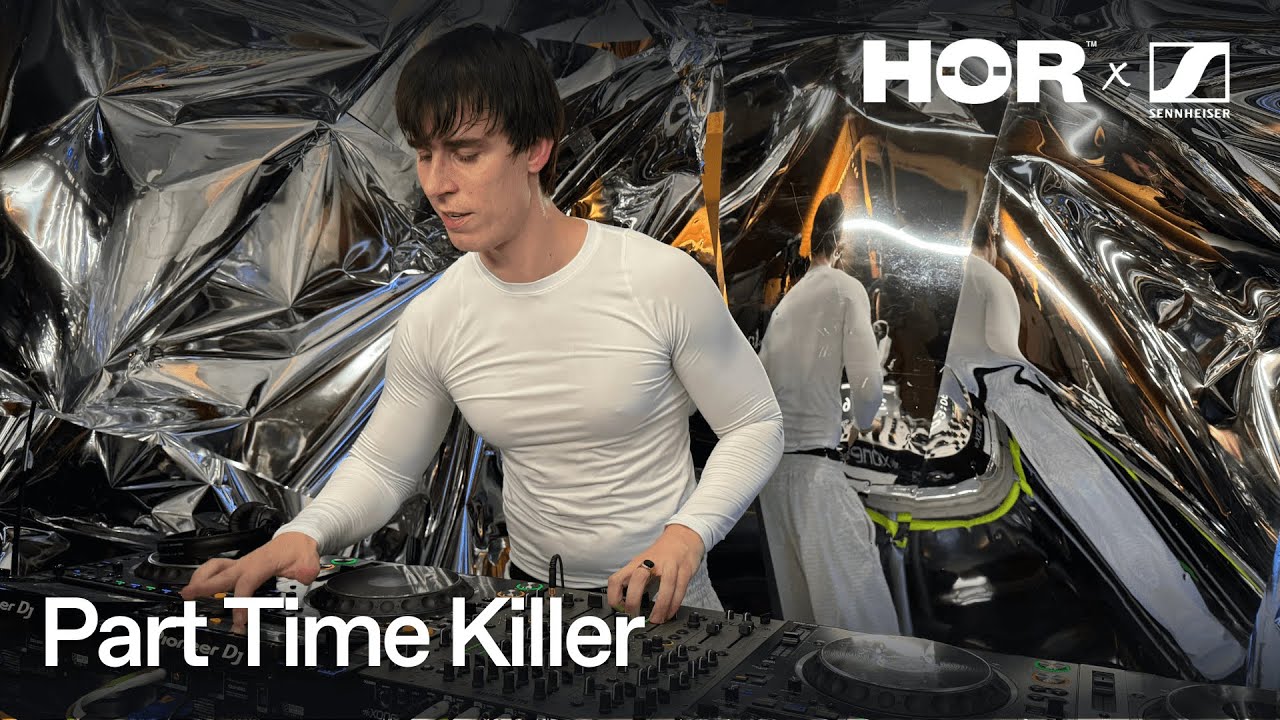 Part Time Killer | HÖR x Sennheiser Amsterdam Pop-up - October 23 / 2025