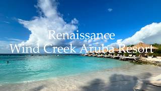 【カリブ海 アルバ島】Renaissance Wind Creek Aruba Resort 宿泊記 | ルネッサンス ウィンド クリーク アルバ リゾート | ルームツアー＆朝食ご紹介 | 字幕