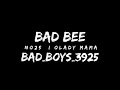 BAD BOYS NEW HIT 🔥🔥🎹🎵🎤🎼🎷[I OLADY MAMA]