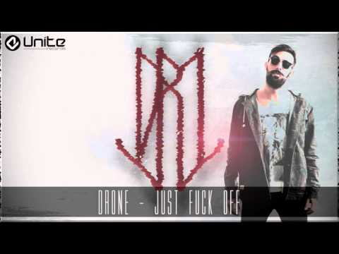 Drone - Just Fuck Off (Preview)