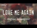Regine Velasquez Love Me Again Official Lyric Video