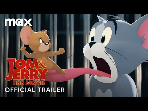Tom & Jerry | Official Trailer | Max Family