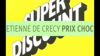 Etienne De Crécy -- Prix Choc (High Mix) 1998