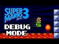 Hidden Debug Modes In Super Mario 3 NES SNES GBA