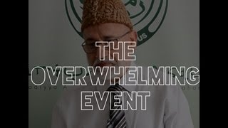 The Overwhelming Event