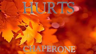 Hurts - Chaperone (Lyric Video)