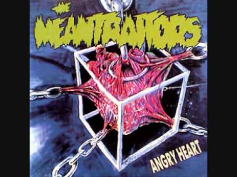 The Meantraitors - Angry Heart
